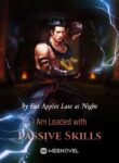 I Am Loaded with Passive Skills