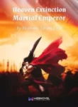 Heaven Extinction Martial Emperor