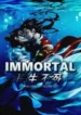 Immortal